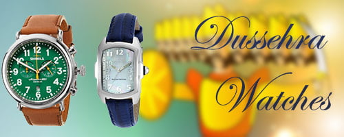 Dussehra Watches to India